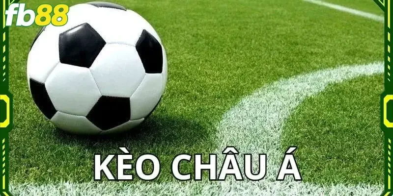 Kèo Châu Á FB88